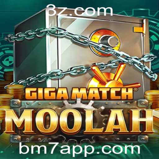 GigaMatchMoolah: Descubra o Novo Fenômeno de Jogos com a Palavra-Chave BM7